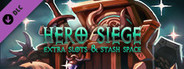 Hero Siege - Extra slots & stash space