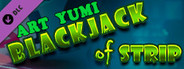 Blackjack of Strip ART Yumi