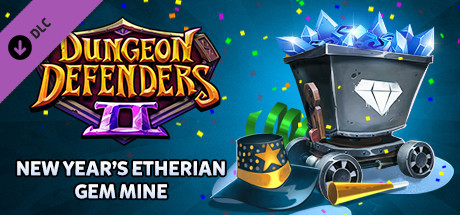 Dungeon Defenders II - New Year's Etherian Gem Mine cover art