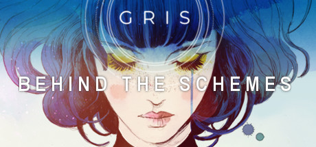 Behind The Schemes: Gris (Nomada Studio) cover art