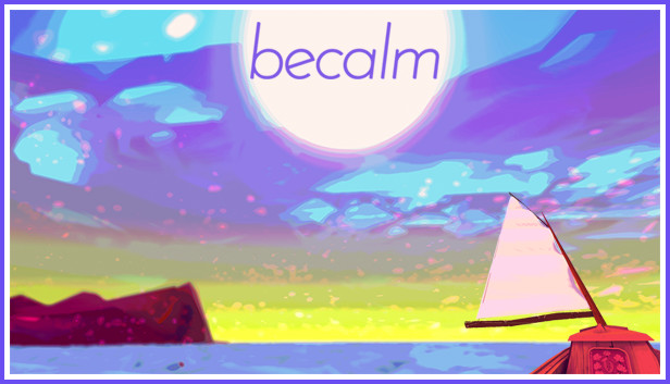 Becalm