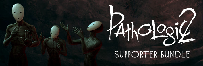 Pathologic 2 Supporter Bundle