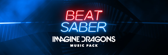 Beat Saber Imagine Dragons Music Pack On Steam - bad liar imagine dragons roblox id code how do you get