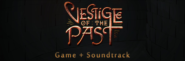 Vestige of the Past - Game + Soundtrack