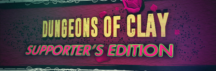 Dungeons of Clay Supporter's Edition