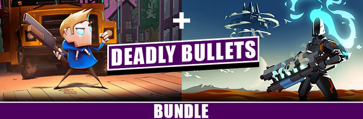 Deadly Bullets Bundle | Deadly Days + Orbital Bullet