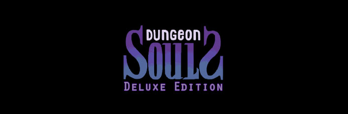 Dungeon Souls Deluxe Edition