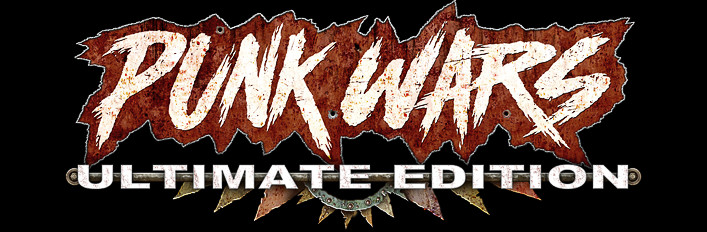Punk Wars: Ultimate Edition