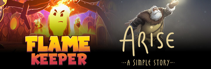 Flame Keeper + Arise A Simple Story