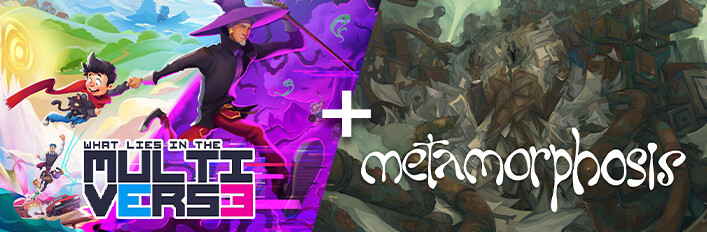 What Lies in the Multiverse + Metamorphosis