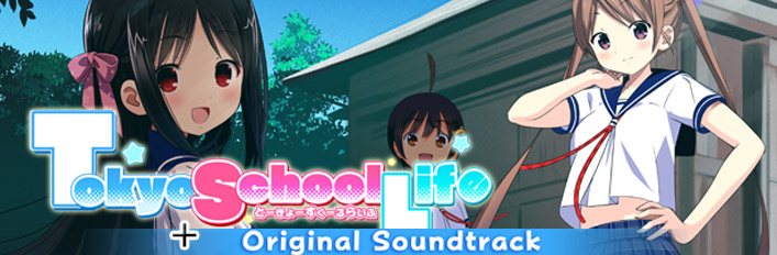 Tokyo School Life Soundtrack Edition