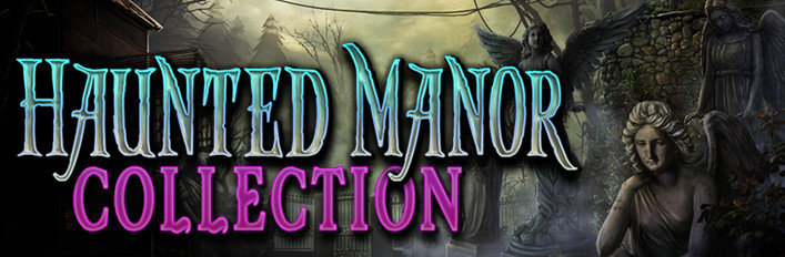 Haunted Manor Collection