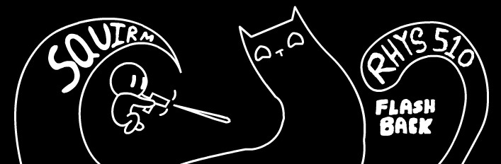 Squirm + Rhys510FlashBack