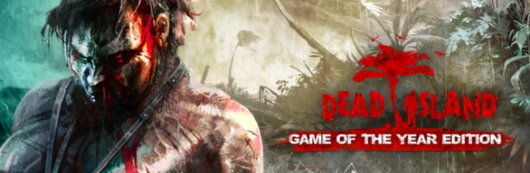 Dead Island: Game of the Year Edition cover art