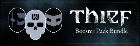 Thief DLC: Booster Bundle