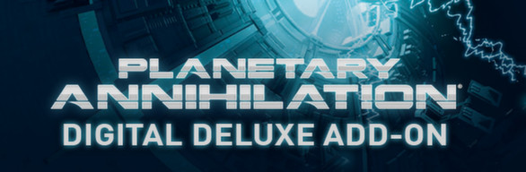Planetary Annihilation - Digital Deluxe Commander Bundle cover art