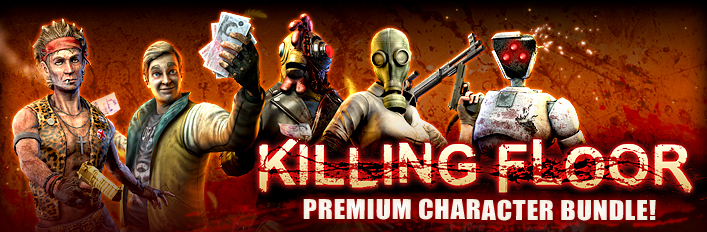 Killing Floor - Premium Character Bundle