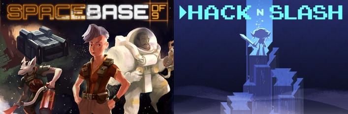 Spacebase DF-9 + Hack 'n' Slash