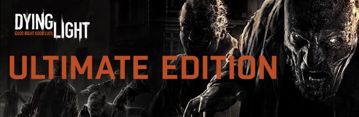 Dying Light Ultimate - - IsThereAnyDeal
