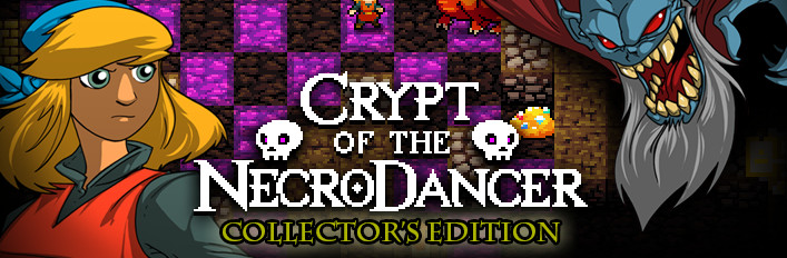 Crypt of the NecroDancer Collector's Edition