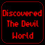 Discovered The Devil World!