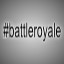 #battleroyale
