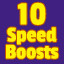 10 SpeedBoosts!