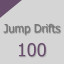 100 jump drifts