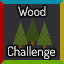 Wood Challenge