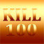 KILL 100