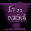 You've reached Lv.20