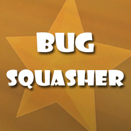 Bug Squasher