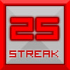 25 Streak