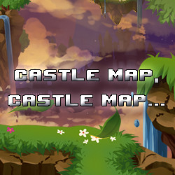 Castle Map, Castle Map...
