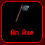 Got An Axe