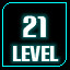 Level 21 Unlocked!