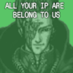 ALL YOUR IP ARE BELONG TO US