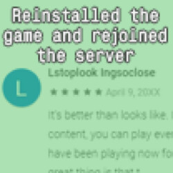 Icon for Reinstalled the game and rejoined the server
