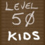 Reached Level 50 KIDS