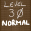 Reached Level 30 NORMAL