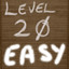 Reached Level 20 EASY