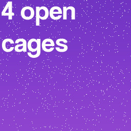 4 open cages