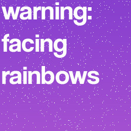 Icon for warning: facing rainbows