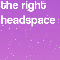 the right headspace
