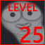 I made it to level 25!