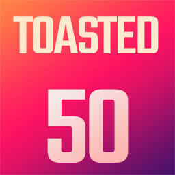 Toasted 50