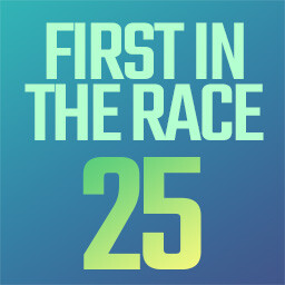 First in the Race 25