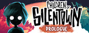 Children of Silentown: Prologue