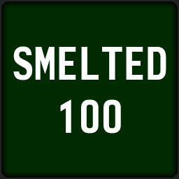 Smelted 100 Ingots