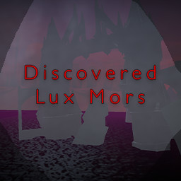 Discovered Lux Mors